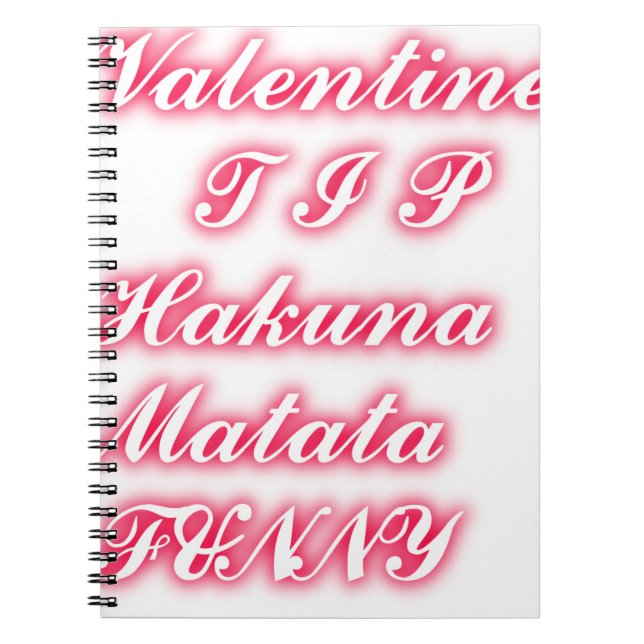 Cuaderno Consejo de San Valentín: Hakuna Matata Gracioso Ar (Frente)