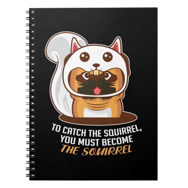 Cuaderno Conviértete en el perro ardilla (Frente)
