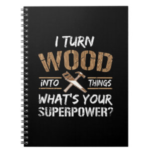 Cuaderno Convierto madera en cosas de carpintería