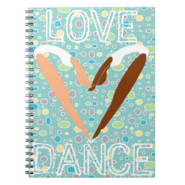 Cuaderno corazón DANZA, AMOR a la danza.
