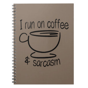 Cuaderno Corro en el café y el sarcasmo