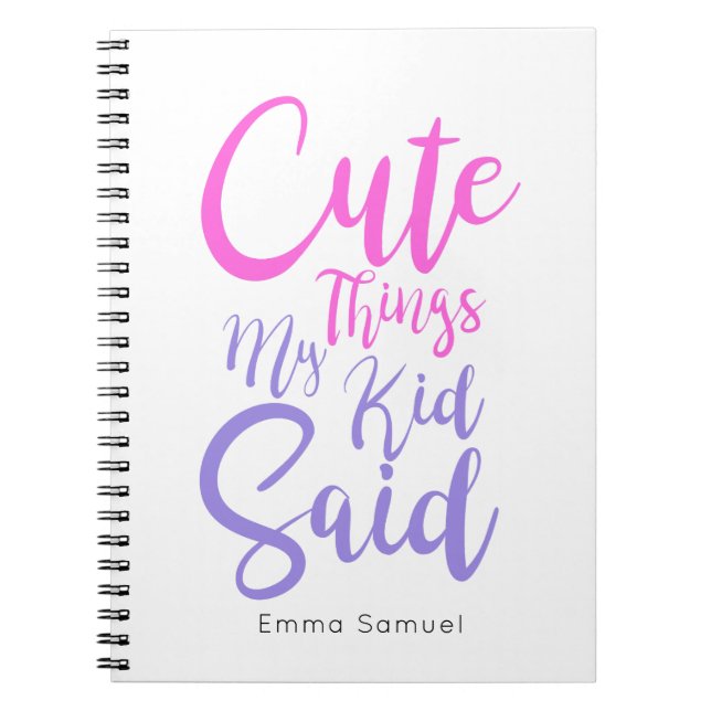 Cuaderno Cosas Cuestas Que Mi Niño Dijo Bloc De Notas Rosa  (Frente)