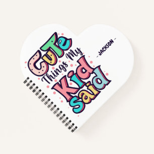 Cuaderno Cosas Cuestas Que Mi Niño Dijo Personalizado