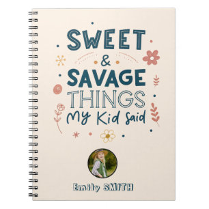Cuaderno Cosas dulces y salvajes que dijo mi hijo