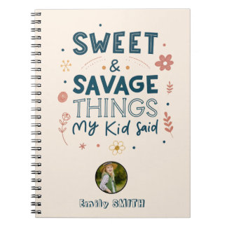 Cuaderno Cosas dulces y salvajes que dijo mi hijo