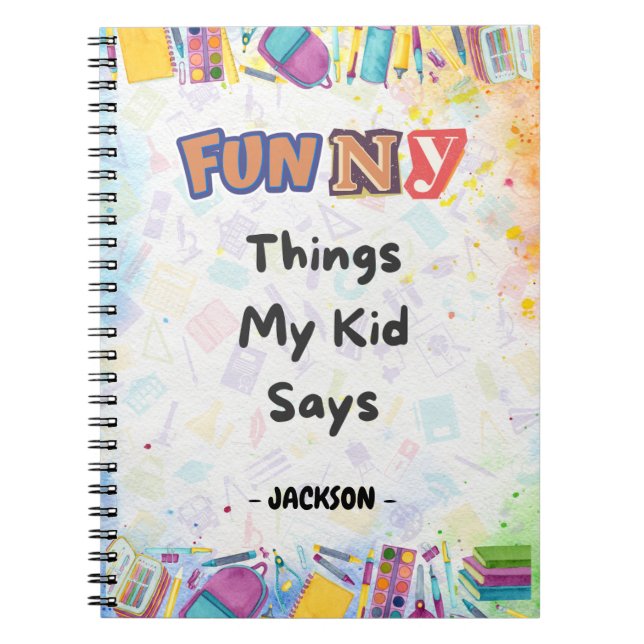 Cuaderno Cosas Graciosas Que Mi Niño Dijo: Un Divertido Y E (Frente)