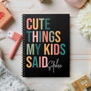 Cuaderno Cosas lindas que dijeron mis hijos - Recuerdo pers