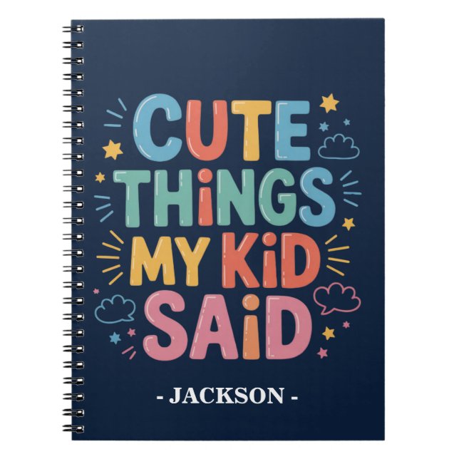 Cuaderno Cosas lindas que dijo mi hijo (Frente)
