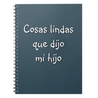 Cuaderno Cosas lindas que dijo mi hijo