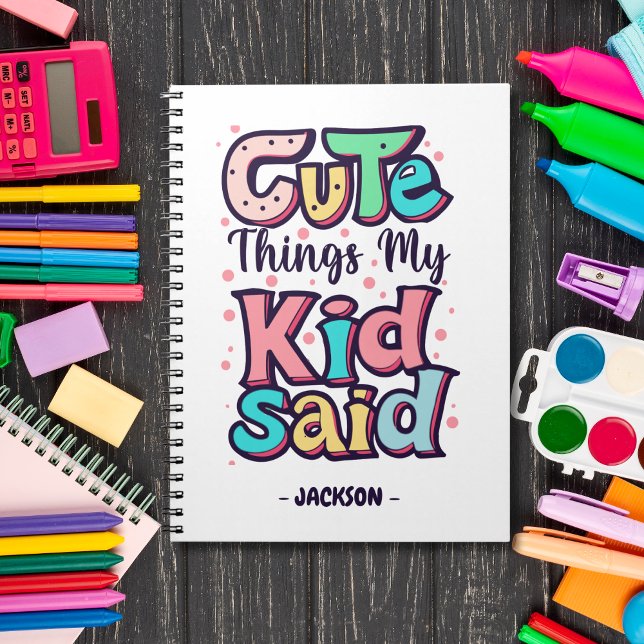 Cuaderno Cosas lindas que dijo mi hijo Personalizado (Subido por el creador)