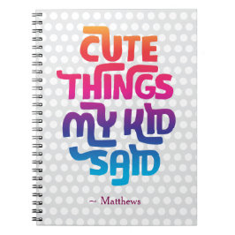Cuaderno Cosas lindas que dijo mi hijo Regalo para padres p