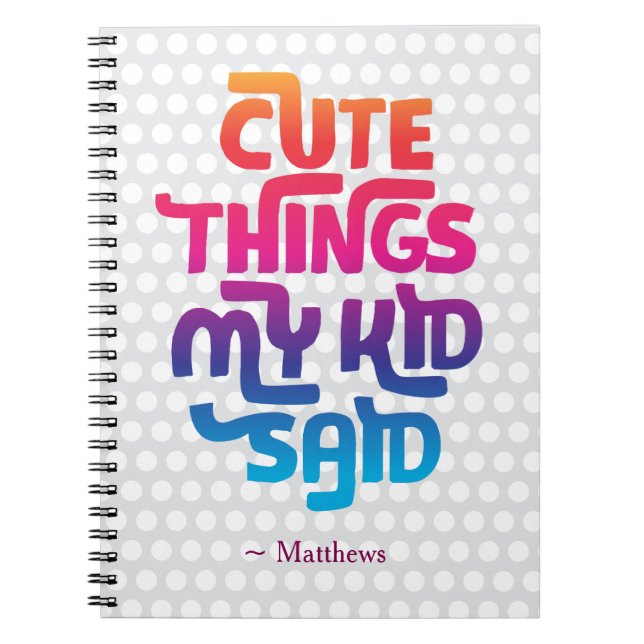 Cuaderno Cosas lindas que dijo mi hijo Regalo para padres p (Frente)