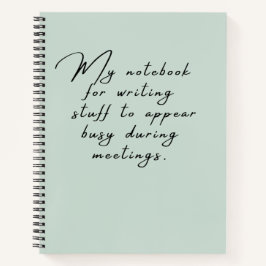 Cuaderno Cosas para parecer ocupado durante reuniones diver