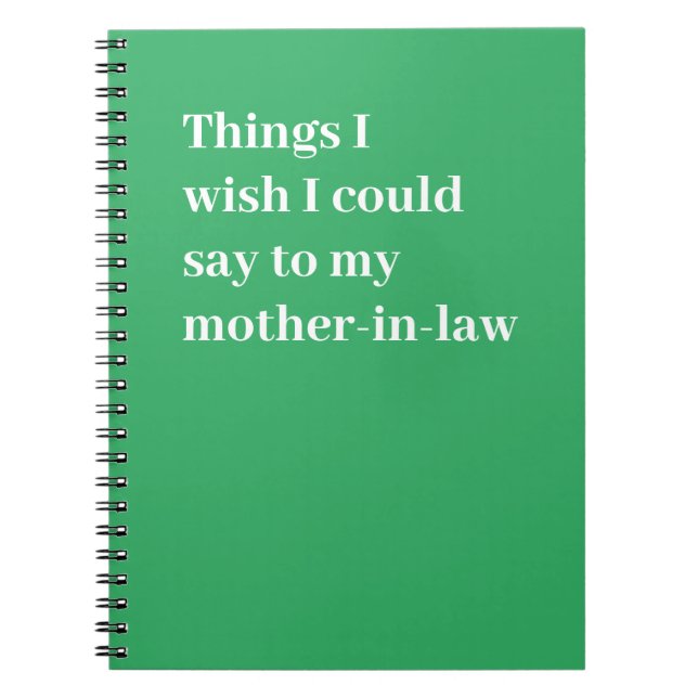 Cuaderno Cosas que desearía poder decirle a mi suegra (Frente)