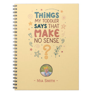 Cuaderno Cosas que dice mi hijo pequeño que no tienen senti
