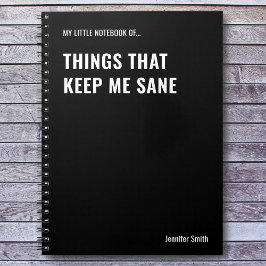Cuaderno Cosas Que Me Mantienen Cuerdo Frase Divertida