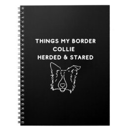 Cuaderno Cosas que mi Border Collie arreó y miró
