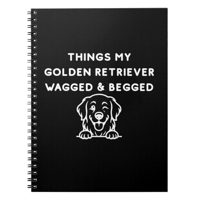 Cuaderno Cosas que mi Golden Retriever movió y suplicó (Frente)