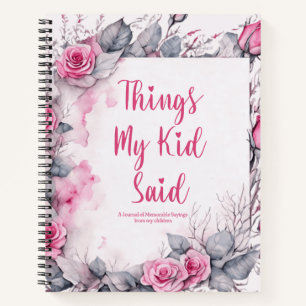 Cuaderno Cosas Que Mi Niño Dijo Floral Cuta