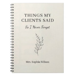 Cuaderno Cosas que mis clientes dijeron Funny Therapist Cus