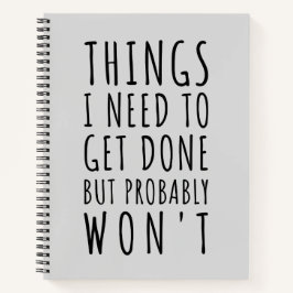 Cuaderno Cosas que necesito hacer, pero probablemente no. 