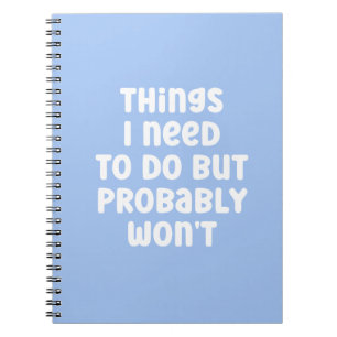 Cuaderno Cosas que necesito hacer, pero probablemente no te