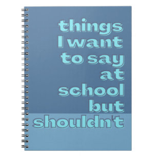 Cuaderno Cosas que quiero decir en la escuela pero Citas di