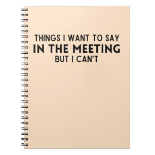 Cuaderno Cosas que quiero decir en la reunión pero no puedo