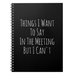 Cuaderno Cosas que quiero decir en la reunión pero no puedo