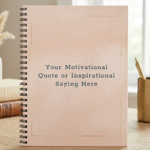 Cuaderno Crea Tu Propia Cita Motivacional Rosa Beige Dorado