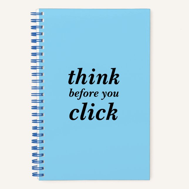 Cuaderno Create Your Own | think before you click | Spiral  (Anverso)