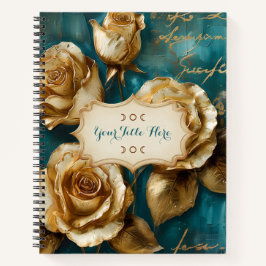Cuaderno Create Your Own Turquoise Gold Roses Spray Floral