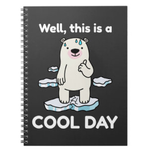 Cuaderno Creciente Calentamiento Global Este Es Un Día De G