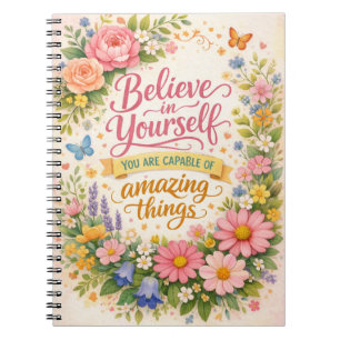 Cuaderno Cree en Sí Mismo Cita Inspiradora Floral