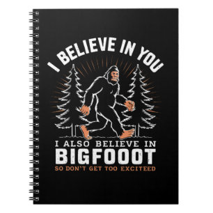 Cuaderno Creo en ti pero también creo en Bigfoot