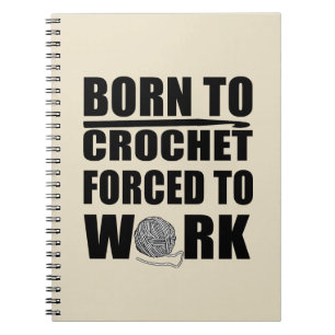 Cuaderno crocheadores regalo graciosa cita crochet
