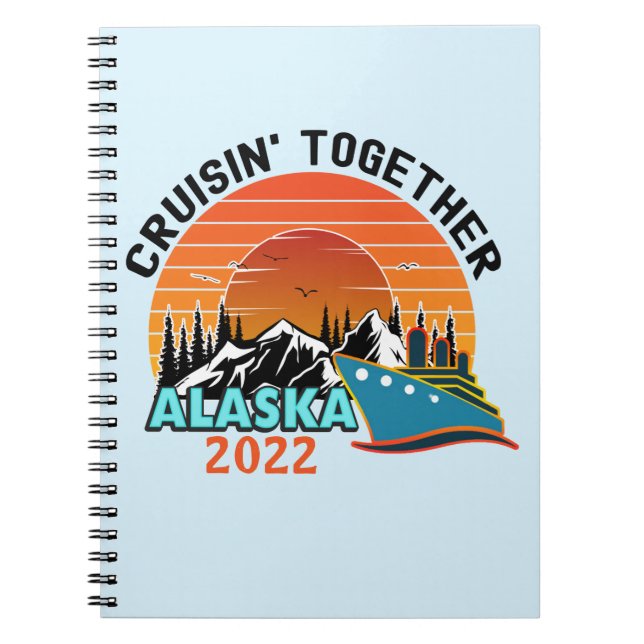 Cuaderno Cruisin Together Alaska Travel Vacation (Frente)