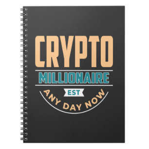 Cuaderno Crypto Millionaire - Cualquier día ahora