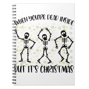 Cuaderno Cuando estás muerto por dentro pero es temporada n