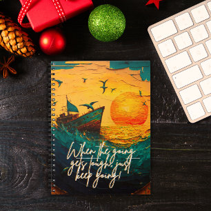 Cuaderno Cuando las cosas se ponen difíciles, sigue adelant