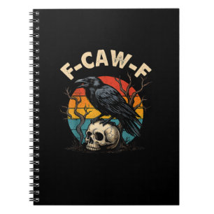 Cuaderno Cuervo Antiguo F-Caw-F Ave Cuervo Humor Meme Diver