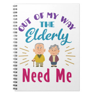 Cuaderno Cuidador fuera de mi camino los ancianos me necesi