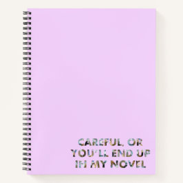 Cuaderno Cuidadoso, o en mi novela (con caras) Humor escrit