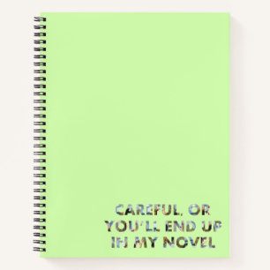 Cuaderno Cuidadoso, o termina en una novela (rostros) Cita