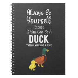 Cuaderno Cute Duck Gifts Funny Humor Animals Quote Cartoon