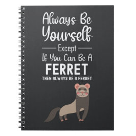 Cuaderno Cute Ferret Gifts Funny Humor Animal Pet