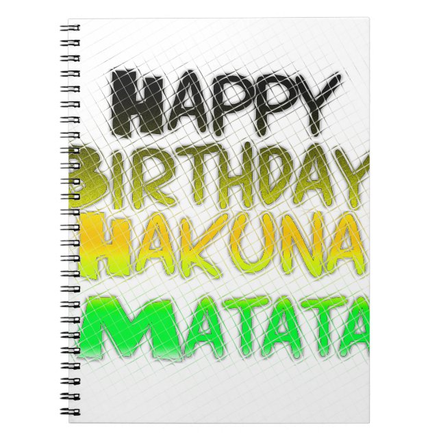 Cuaderno Cute Happy Birthday Hakuna Matata eco Inspirationa (Frente)
