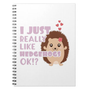 Cuaderno Cute Hedgehog Me Gusta Realmente Los Hedgehogs.