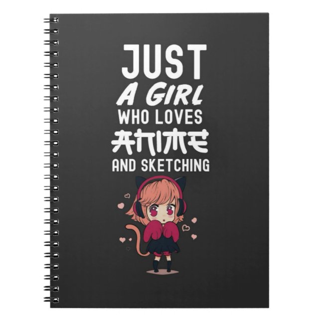 Cuaderno Cute Just A Girl Who Loves Anime Sketching Otaku (Frente)