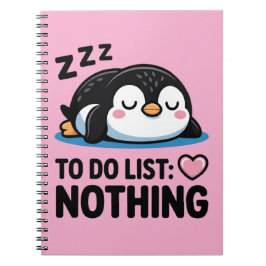 Cuaderno cute sleeping penguin, to do list nothing